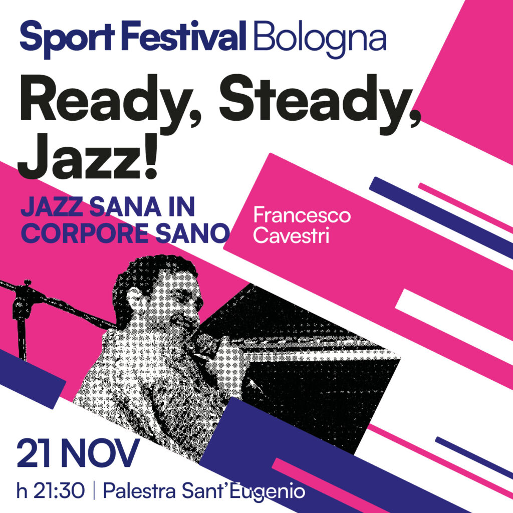 Locandina Ready, Steady, Jazz per pagina Biglietti e Riduzioni Sport Festival